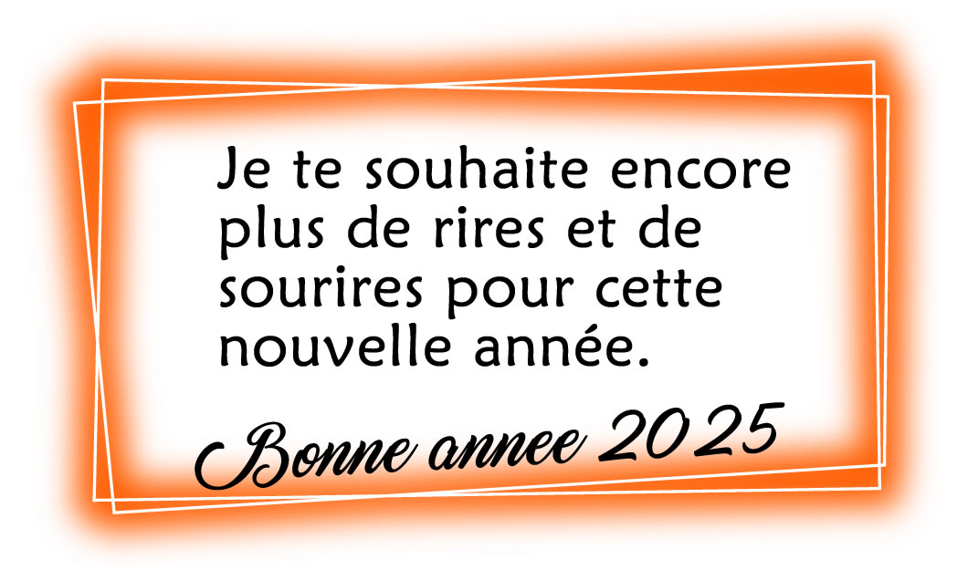 Je te souhaite encore plus de rires