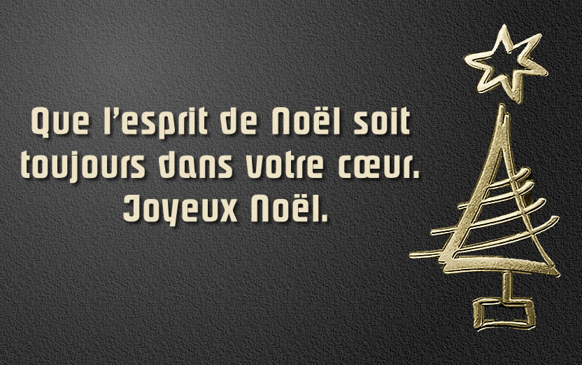 Que l’esprit de Noël soit toujours dans votre cœur. Joyeux Noël.